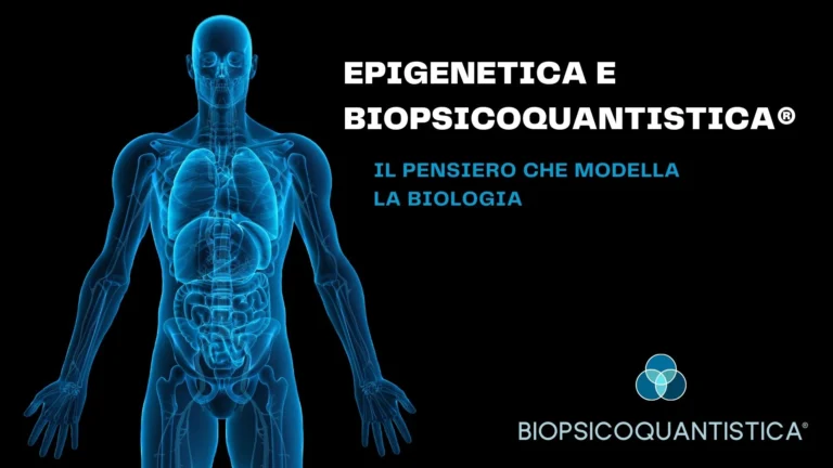 Scopri di più sull'articolo Epigenetica e BioPsicoQuantistica®