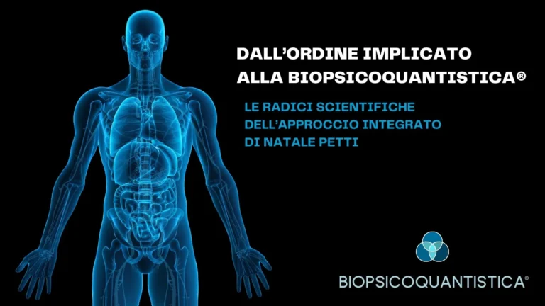 Scopri di più sull'articolo L’influenza della Fisica Quantistica nella BioPsicoQuantistica®