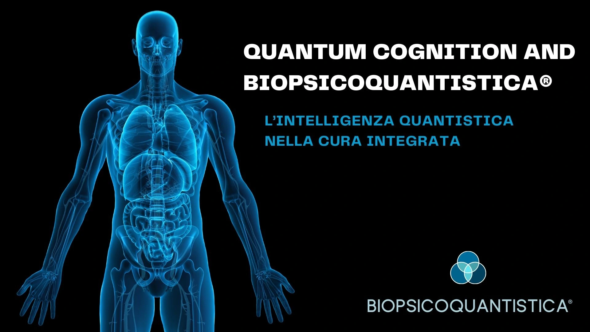 Al momento stai visualizzando Quantum Cognition and BioPsicoQuantistica®